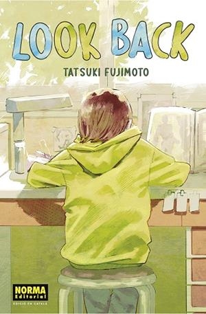 LOOK BACK. CATALÀ | 9788467959703 | TATSUKI FUJIMOTO/NEGI HARUBA | Llibreria L'Altell - Llibreria Online de Banyoles | Comprar llibres en català i castellà online - Llibreria de Girona