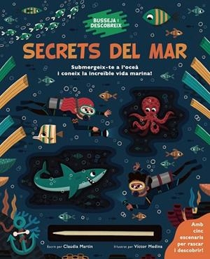 BUSSEJA I DESCOBREIX. SECRETS DEL MAR | 9788413492643 | MARTIN, CLAUDIA | Llibreria L'Altell - Llibreria Online de Banyoles | Comprar llibres en català i castellà online - Llibreria de Girona