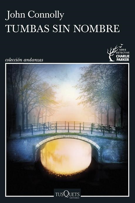 TUMBAS SIN NOMBRE | 9788411073165 | CONNOLLY, JOHN | Llibreria L'Altell - Llibreria Online de Banyoles | Comprar llibres en català i castellà online - Llibreria de Girona