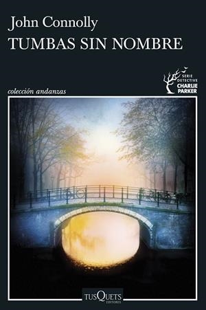 TUMBAS SIN NOMBRE | 9788411073165 | CONNOLLY, JOHN | Llibreria Online de Banyoles | Comprar llibres en català i castellà online