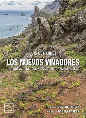LOS NUEVOS VIÑADORES | 9788408274506 | GUTIÉRREZ, LUIS | Llibreria L'Altell - Llibreria Online de Banyoles | Comprar llibres en català i castellà online - Llibreria de Girona
