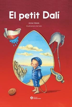 EL PETIT DALÍ | 9788419028518 | SUBIRANA "SUBI", JOAN | Llibreria Online de Banyoles | Comprar llibres en català i castellà online