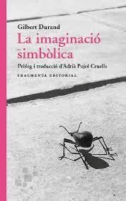 LA IMAGINACIÓ SIMBÒLICA | 9788417796860 | DURAND, GILBERT | Llibreria L'Altell - Llibreria Online de Banyoles | Comprar llibres en català i castellà online - Llibreria de Girona