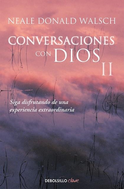 CONVERSACIONES CON DIOS II | 9788466330596 | WALSCH, NEALE DONALD | Llibreria L'Altell - Llibreria Online de Banyoles | Comprar llibres en català i castellà online - Llibreria de Girona
