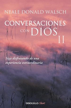 CONVERSACIONES CON DIOS II | 9788466330596 | WALSCH, NEALE DONALD | Llibreria L'Altell - Llibreria Online de Banyoles | Comprar llibres en català i castellà online - Llibreria de Girona