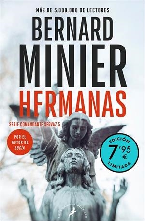 HERMANAS (EDICIÓN LIMITADA A PRECIO ESPECIAL) (SERIE COMANDANTE SERVAZ 5) | 9788418796319 | MINIER, BERNARD | Llibreria L'Altell - Llibreria Online de Banyoles | Comprar llibres en català i castellà online - Llibreria de Girona