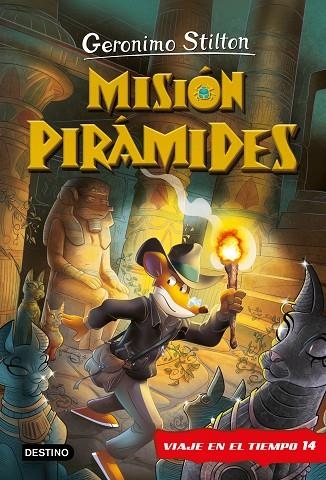 MISIÓN PIRÁMIDES. VIAJE EN EL TIEMPO 14 | 9788408269861 | STILTON, GERONIMO | Llibreria L'Altell - Llibreria Online de Banyoles | Comprar llibres en català i castellà online - Llibreria de Girona