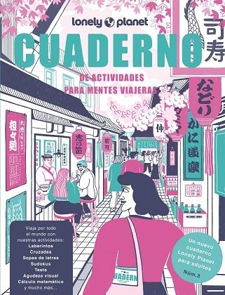 CUADERNO DE ACTIVIDADES PARA MENTES VIAJERAS VOL. 3 | 9788408272014 | PIÑEIRO, RAQUEL/LOZANO BÁREZ, BEATRIZ | Llibreria Online de Banyoles | Comprar llibres en català i castellà online