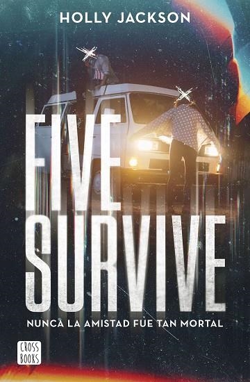 FIVE SURVIVE | 9788408273257 | JACKSON, HOLLY | Llibreria L'Altell - Llibreria Online de Banyoles | Comprar llibres en català i castellà online - Llibreria de Girona