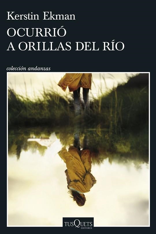 OCURRIÓ A ORILLAS DEL RÍO | 9788411073172 | EKMAN, KERSTIN | Llibreria L'Altell - Llibreria Online de Banyoles | Comprar llibres en català i castellà online - Llibreria de Girona