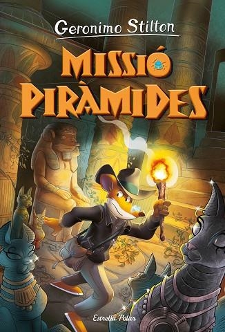 VIATGE EN EL TEMPS 14. MISSIÓ PIRÀMIDES | 9788413895154 | STILTON, GERONIMO | Llibreria Online de Banyoles | Comprar llibres en català i castellà online