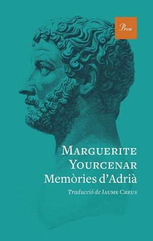 MEMÒRIES D'ADRIÀ | 9788419657220 | YOURCENAR, MARGUERITE | Llibreria L'Altell - Llibreria Online de Banyoles | Comprar llibres en català i castellà online - Llibreria de Girona