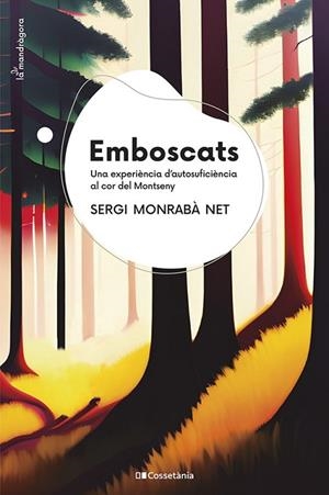 EMBOSCATS | 9788413562797 | MONRABÀ NET, SERGI | Llibreria L'Altell - Llibreria Online de Banyoles | Comprar llibres en català i castellà online - Llibreria de Girona