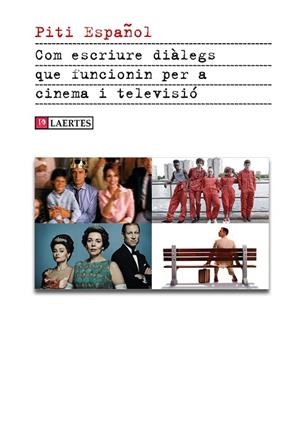 COM ESCRIURE DIÀLEGS QUE FUNCIONIN PER A CINEMA I TELEVISIÓ | 9788419676184 | ESPAÑOL I CASTELLS, PITI | Llibreria Online de Banyoles | Comprar llibres en català i castellà online
