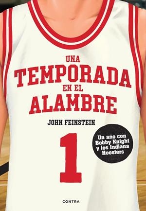 UNA TEMPORADA EN EL ALAMBRE | 9788418282928 | FEINSTEIN, JOHN | Llibreria Online de Banyoles | Comprar llibres en català i castellà online