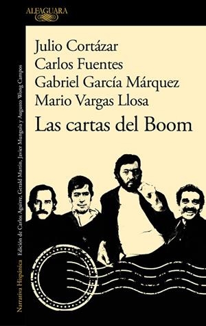 LAS CARTAS DEL BOOM | 9788420460888 | VARGAS LLOSA, MARIO/GARCÍA MÁRQUEZ, GABRIEL/FUENTES, CARLOS/CORTÁZAR, JULIO | Llibreria Online de Banyoles | Comprar llibres en català i castellà online