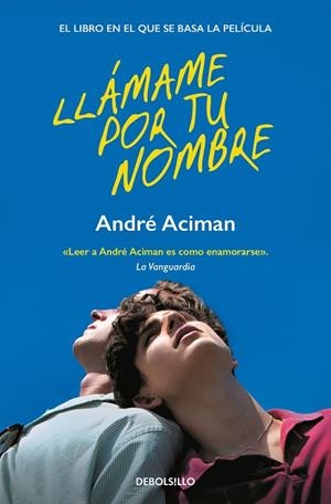 LLÁMAME POR TU NOMBRE | 9788466372046 | ACIMAN, ANDRÉ | Llibreria Online de Banyoles | Comprar llibres en català i castellà online
