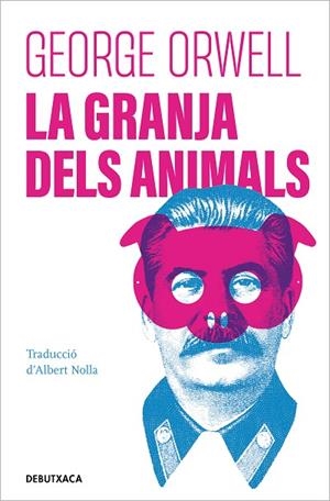 LA GRANJA DELS ANIMALS | 9788418196461 | ORWELL, GEORGE | Llibreria L'Altell - Llibreria Online de Banyoles | Comprar llibres en català i castellà online - Llibreria de Girona