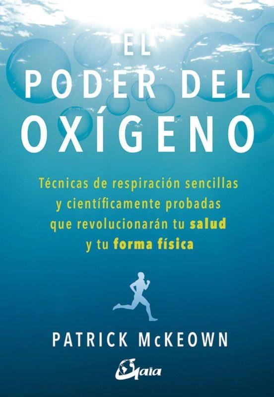 EL PODER DEL OXIGENO | 9788484457367 | PATRICK MCKEOWN | Llibreria Online de Banyoles | Comprar llibres en català i castellà online