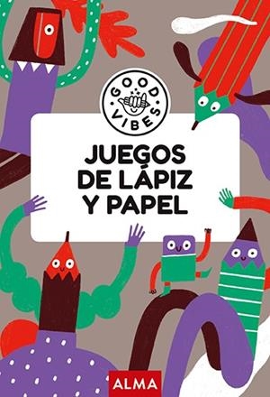 JUEGOS DE LÁPIZ Y PAPEL (GOOD VIBES) | 9788418933974 | NAVARRO, ÀNGELS | Llibreria L'Altell - Llibreria Online de Banyoles | Comprar llibres en català i castellà online - Llibreria de Girona