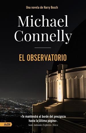 EL OBSERVATORIO [ADN] | 9788411481663 | CONNELLY, MICHAEL | Llibreria L'Altell - Llibreria Online de Banyoles | Comprar llibres en català i castellà online - Llibreria de Girona