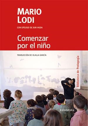 COMENZAR POR EL NIÑO | 9788413432304 | LODI, MARIO | Llibreria L'Altell - Llibreria Online de Banyoles | Comprar llibres en català i castellà online - Llibreria de Girona