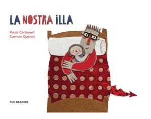 LA NOSTRA ILLA | 9788412718515 | CARBONELL PENICHET, PAULA | Llibreria L'Altell - Llibreria Online de Banyoles | Comprar llibres en català i castellà online - Llibreria de Girona