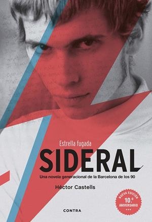 SIDERAL (NUEVA EDICIÓN 10.º ANIVERSARIO) | 9788418282621 | CASTELLS ALBAREDA, HÉCTOR | Llibreria Online de Banyoles | Comprar llibres en català i castellà online
