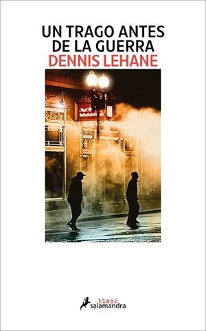 UN TRAGO ANTES DE LA GUERRA | 9788419346117 | LEHANE, DENNIS | Llibreria L'Altell - Llibreria Online de Banyoles | Comprar llibres en català i castellà online - Llibreria de Girona