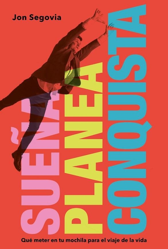 SUEÑA, PLANEA Y CONQUISTA | 9788419154279 | SEGOVIA, JON | Llibreria L'Altell - Llibreria Online de Banyoles | Comprar llibres en català i castellà online - Llibreria de Girona