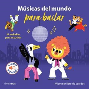 MÚSICAS DEL MUNDO PARA BAILAR. MI PRIMER LIBRO DE SONIDOS | 9788408266105 | BILLET, MARION | Llibreria L'Altell - Llibreria Online de Banyoles | Comprar llibres en català i castellà online - Llibreria de Girona
