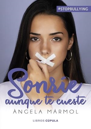 SONRÍE AUNQUE TE CUESTE - NP | 9788448036652 | MÁRMOL, ÀNGELA | Llibreria L'Altell - Llibreria Online de Banyoles | Comprar llibres en català i castellà online - Llibreria de Girona