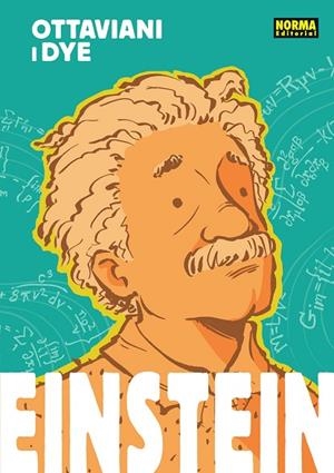 EINSTEIN (EDICIO EN CATALA) | 9788467962215 | OTTAVIANI, JIM/DYE, JEREL/ACTON, ALISON | Llibreria Online de Banyoles | Comprar llibres en català i castellà online