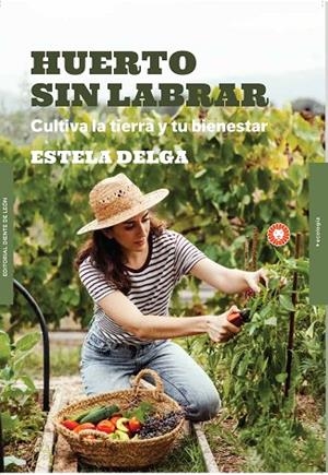 HUERTO SIN LABRAR | 9788412366983 | DELGA, ESTELA | Llibreria Online de Banyoles | Comprar llibres en català i castellà online