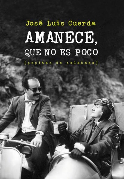 AMANECE, QUE NO ES POCO | 9788415862086 | CUERDA MARTÍNEZ, JOSÉ LUIS | Llibreria L'Altell - Llibreria Online de Banyoles | Comprar llibres en català i castellà online - Llibreria de Girona