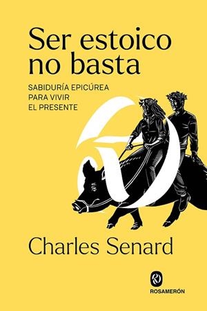 SER ESTOICO NO BASTA | 9788412661606 | SENARD, CHARLES | Llibreria L'Altell - Llibreria Online de Banyoles | Comprar llibres en català i castellà online - Llibreria de Girona