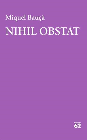 NIHIL OBSTAT | 9788429781182 | BAUÇÀ ROSSELLÓ, MIQUEL | Llibreria L'Altell - Llibreria Online de Banyoles | Comprar llibres en català i castellà online - Llibreria de Girona
