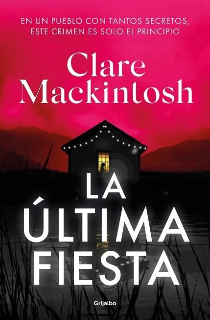 LA ÚLTIMA FIESTA | 9788425363542 | MACKINTOSH, CLARE | Llibreria L'Altell - Llibreria Online de Banyoles | Comprar llibres en català i castellà online - Llibreria de Girona