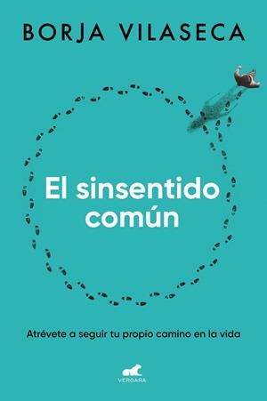 EL SINSENTIDO COMÚN | 9788419248626 | VILASECA, BORJA | Llibreria L'Altell - Llibreria Online de Banyoles | Comprar llibres en català i castellà online - Llibreria de Girona