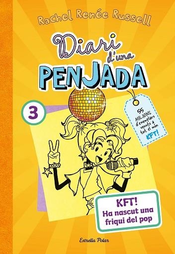 DIARI D'UNA PENJADA 3. KFT! HA NASCUT UNA FRIQUI DEL POP | 9788413895857 | RUSSELL, RACHEL RENÉE | Llibreria L'Altell - Llibreria Online de Banyoles | Comprar llibres en català i castellà online - Llibreria de Girona