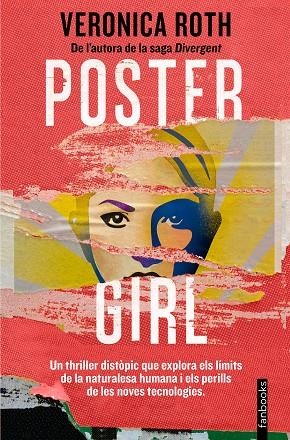 POSTER GIRL | 9788419150660 | ROTH, VERONICA | Llibreria L'Altell - Llibreria Online de Banyoles | Comprar llibres en català i castellà online - Llibreria de Girona