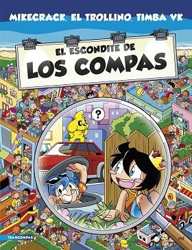 EL ESCONDITE DE LOS COMPAS | 9788427050860 | MIKECRACK, EL TROLLINO Y TIMBA VK | Llibreria L'Altell - Llibreria Online de Banyoles | Comprar llibres en català i castellà online - Llibreria de Girona
