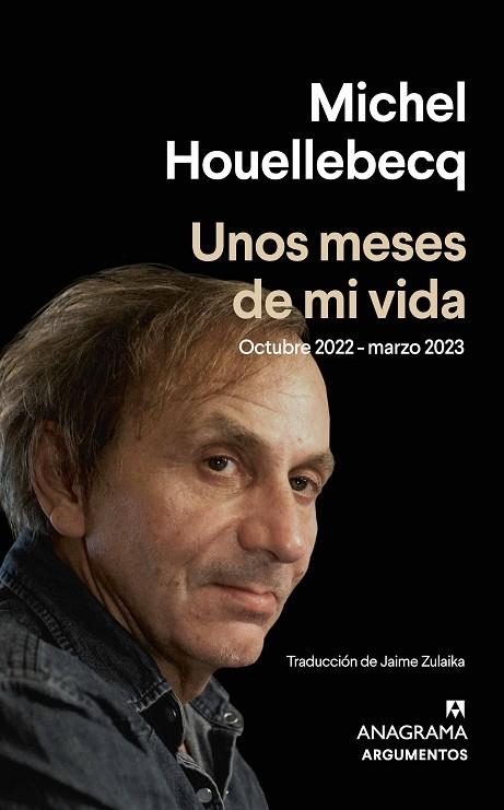 UNOS MESES DE MI VIDA | 9788433906229 | HOUELLEBECQ, MICHEL | Llibreria L'Altell - Llibreria Online de Banyoles | Comprar llibres en català i castellà online - Llibreria de Girona