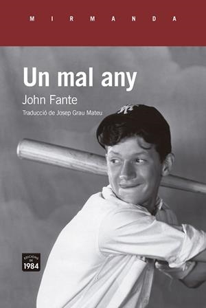 UN MAL ANY | 9788418858543 | FANTE, JOHN | Llibreria L'Altell - Llibreria Online de Banyoles | Comprar llibres en català i castellà online - Llibreria de Girona