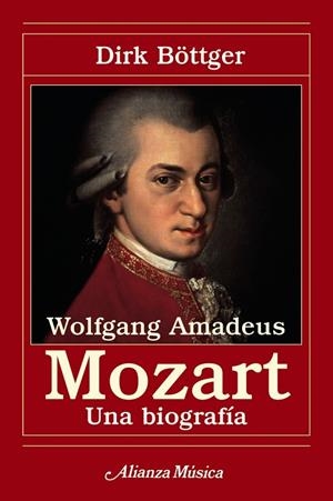 WOLFGANG AMADEUS MOZART | 9788420664965 | BÖTTGER, DIRK | Llibreria Online de Banyoles | Comprar llibres en català i castellà online