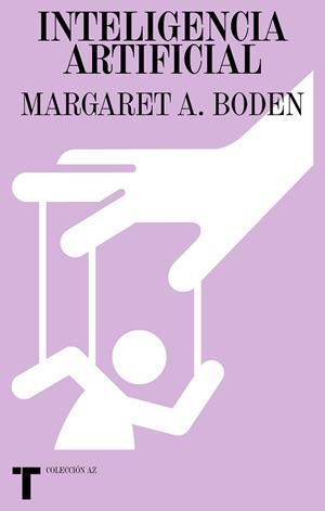 INTELIGENCIA ARTIFICIAL | 9788418895357 | BODEN, MARGARET | Llibreria L'Altell - Llibreria Online de Banyoles | Comprar llibres en català i castellà online - Llibreria de Girona