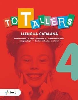 TOT TALLERS LLENGUA 4 | 9788441234697 | TORO I LIENAS, LARA | Llibreria L'Altell - Llibreria Online de Banyoles | Comprar llibres en català i castellà online - Llibreria de Girona