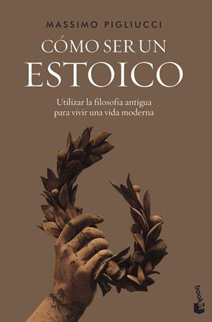 CÓMO SER UN ESTOICO | 9788408242604 | PIGLIUCCI, MASSIMO | Llibreria Online de Banyoles | Comprar llibres en català i castellà online
