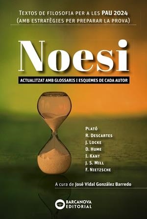 NOESI. TEXTOS DE FILOSOFIA PER A LES PAU 2024 | 9788448961800 | BARCANOVA, EDITORIAL | Llibreria L'Altell - Llibreria Online de Banyoles | Comprar llibres en català i castellà online - Llibreria de Girona