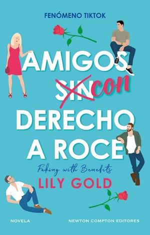 AMIGOS CON DERECHO A ROCE | 9788419620460 | GOLD, LILY | Llibreria Online de Banyoles | Comprar llibres en català i castellà online